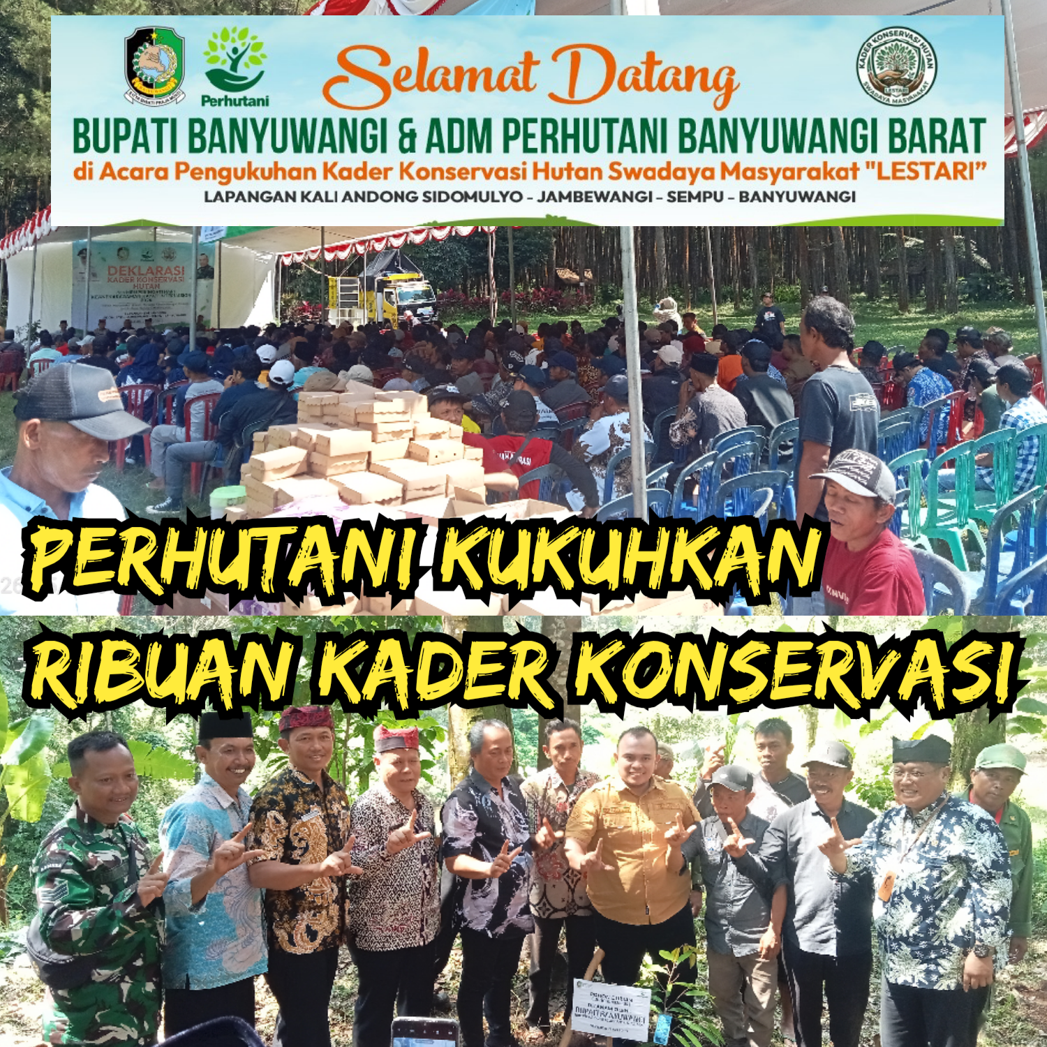 ADM PERHUTANI KPH BARAT KUKUHKAN RIBUAN KADER KONSERVASI