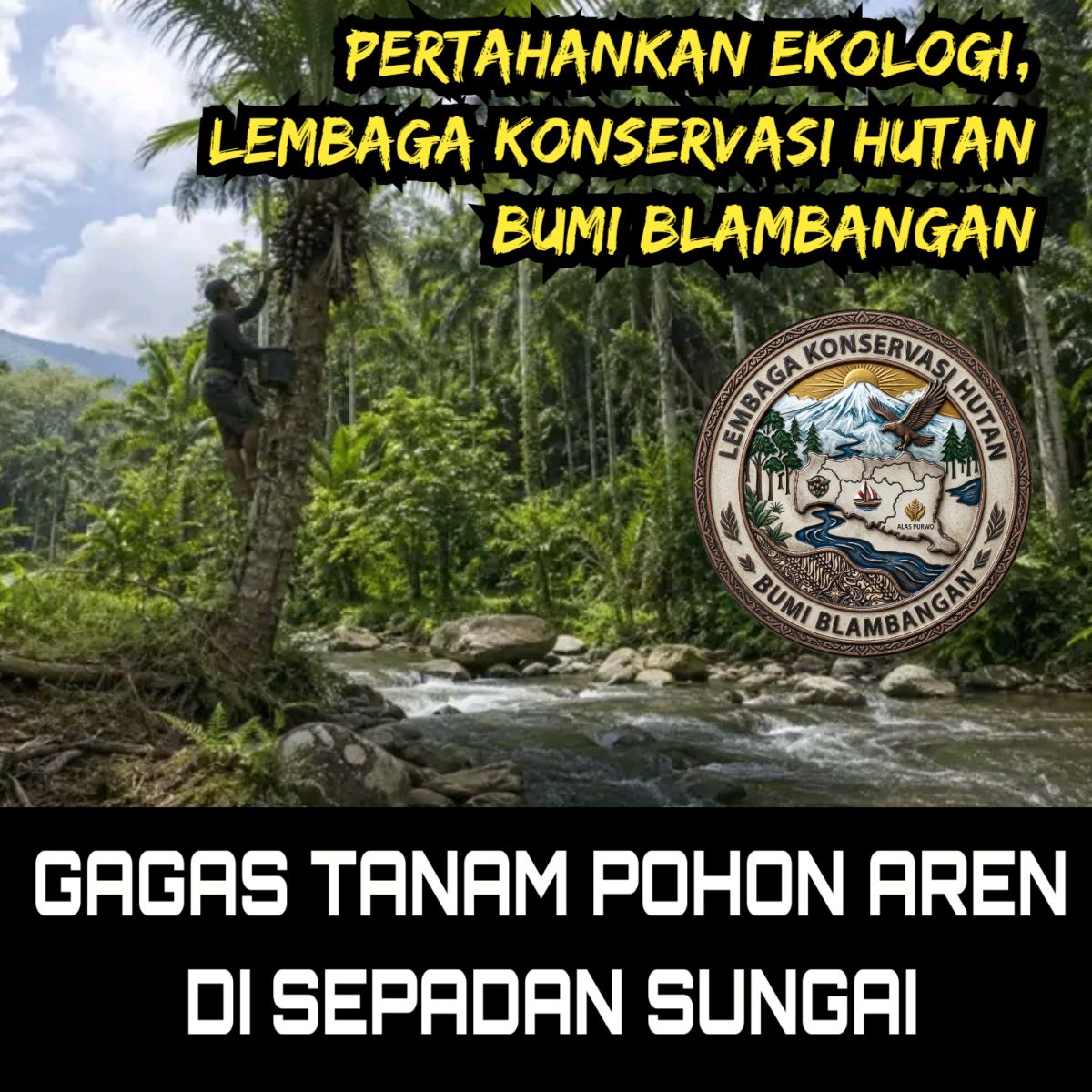 JAGA EKOLOGI, LKHBB GAGAS TANAM AREN DI JAMBEWANGI